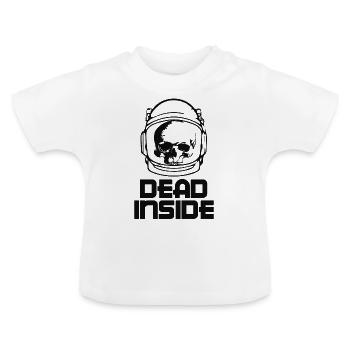 Dead inside - Baby Organic T-Shirt with Round Neck - white - Front