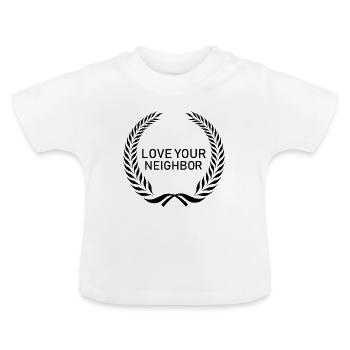 Christian clothing & love neighbor - Baby Organic T-Shirt with Round Neck - white - Front