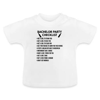 Bachelor party checklist - Baby Organic T-Shirt with Round Neck - white - Front