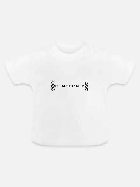 Demokratie - Baby Bio-T-Shirt mit Rundhals - Weiß