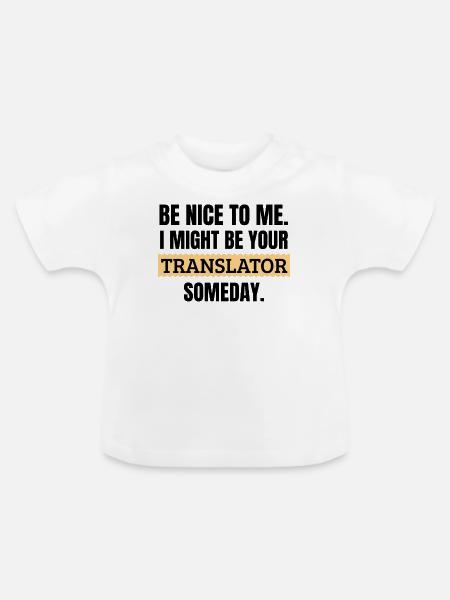 Geschenk Dolmetscher | Übersetzer Übersetzung - Baby Bio-T-Shirt mit Rundhals - Weiß