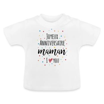 Joyeux Anniversaire Maman - Baby Organic T-Shirt with Round Neck - white - Front