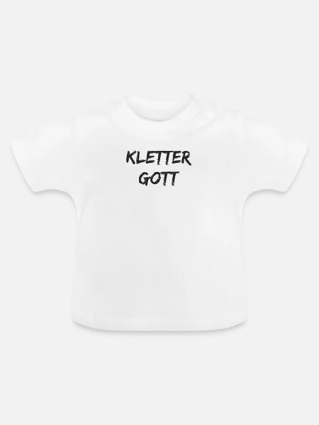 Klettern - Kletter Gott - Baby Bio-T-Shirt mit Rundhals - Weiß
