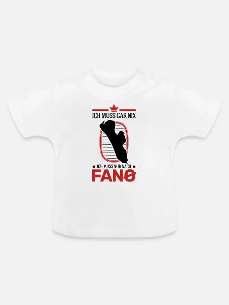 Ich muss gar nix Ich muss nur nach Fanø Fanö - Baby Bio-T-Shirt mit Rundhals - Weiß