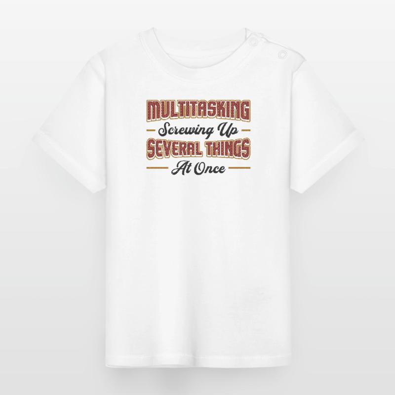 Multitasking Multiple Things Baby Organic T-Shirt with Round Neck
