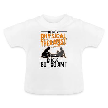 Physiotherapist Physiotherapy Physio - Baby Organic T-Shirt with Round Neck - white - Front