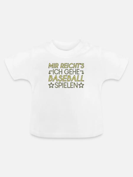 Baseball Spruch - Baby Bio-T-Shirt mit Rundhals - Weiß
