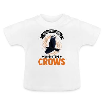 Crow Raven Raven Crow Crow Crow Keeping Crow Breeder - Baby Organic T-Shirt with Round Neck - white - Front