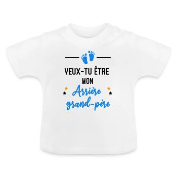 Veux tu être mon Arrière grand-père bébé - T-shirt bio col rond Bébé - blanc - Devant