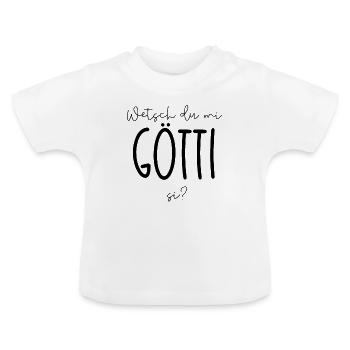 Wetsch du mi Götti si? Götti Geschenk - Baby Bio-T-Shirt mit Rundhals - Weiß - Vorne