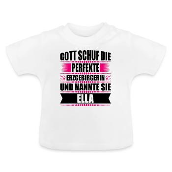 Erzgebirge Frau Namen Sachsen Ella - Baby Bio-T-Shirt mit Rundhals - Weiß - Vorne