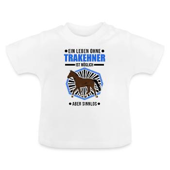 A life without Trakehner is possible But pointless - Baby Organic T-Shirt with Round Neck - white - Front