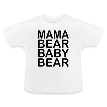 Mama Bear Baby Bear - Baby Bio-T-Shirt mit Rundhals - Weiß - Vorne