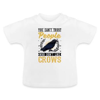 Crow Raven Raven Crow Crow Crow Keeping Crow Breeder - Baby Organic T-Shirt with Round Neck - white - Front