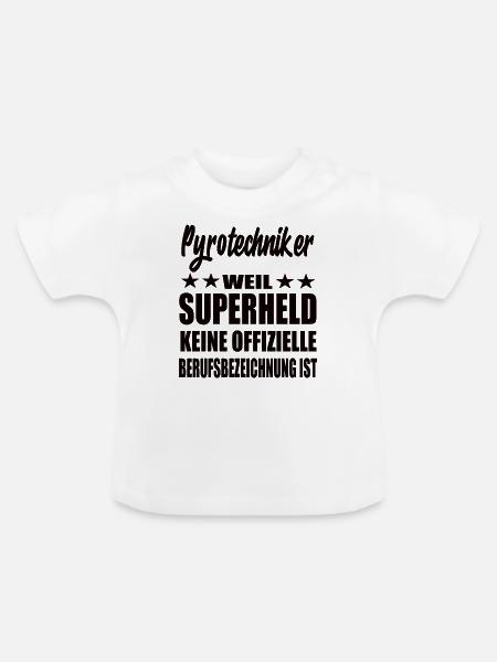 Pyrotechniker Superheld Spruch - Baby Bio-T-Shirt mit Rundhals - Weiß