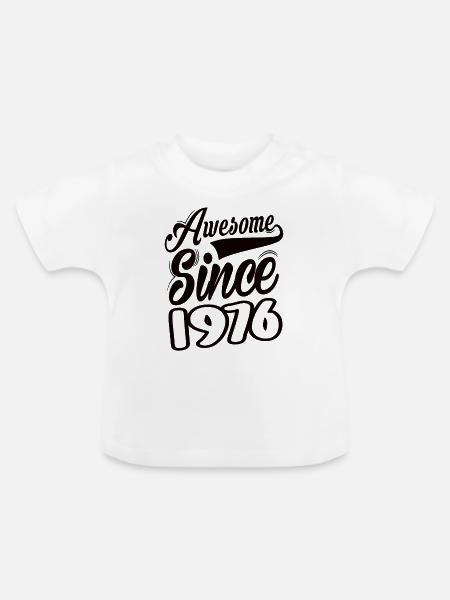 Awesome Since 1976 - Baby Bio-T-Shirt mit Rundhals - Weiß