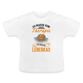 Leberkas Therapie Leberkäse Fleischkäse - Baby Bio-T-Shirt mit Rundhals - Weiß - Vorne