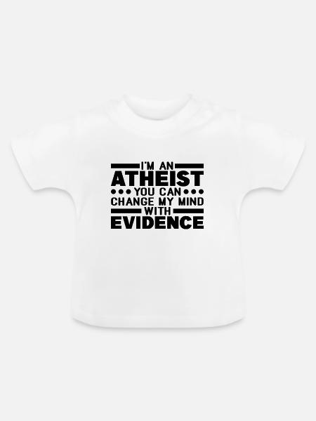 Atheismus - Baby Bio-T-Shirt mit Rundhals - Weiß