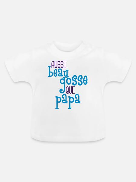 Aussi beau gosse que papa - Baby Bio-T-Shirt mit Rundhals - Weiß