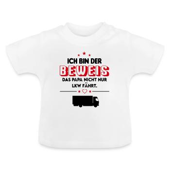 Beweis LKW Fahrer Papa Babysprüche - Baby Bio-T-Shirt mit Rundhals - Weiß - Vorne