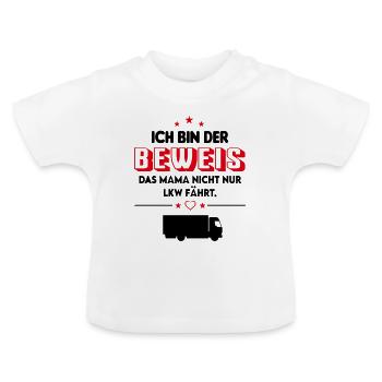 Beweis LKW Fahrerin Mama Babysprüche - Baby Bio-T-Shirt mit Rundhals - Weiß - Vorne