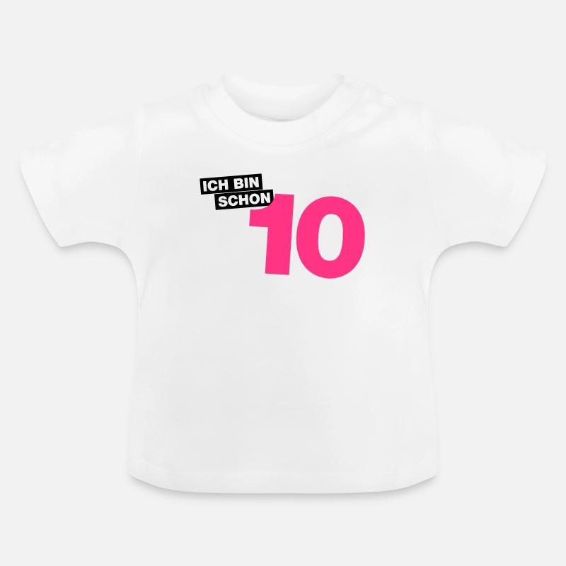 Ich bin schon 10 - Baby Bio-T-Shirt mit Rundhals - Weiß