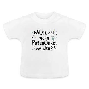 Willst du mein Patenonkel werden - Baby Bio-T-Shirt mit Rundhals - Weiß - Vorne