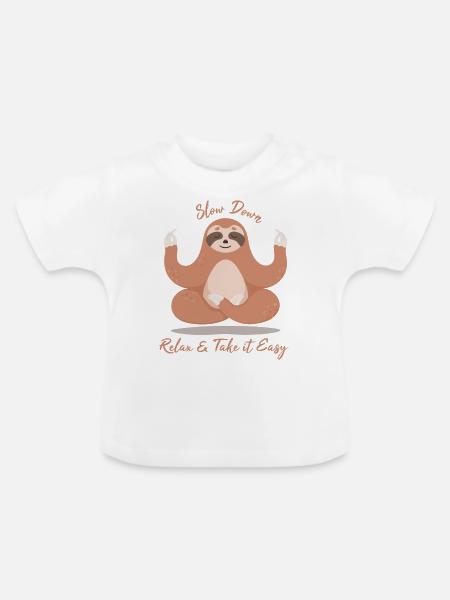 Faultier Slow Down, Relax & Take it Easy - Baby Bio-T-Shirt mit Rundhals - Weiß