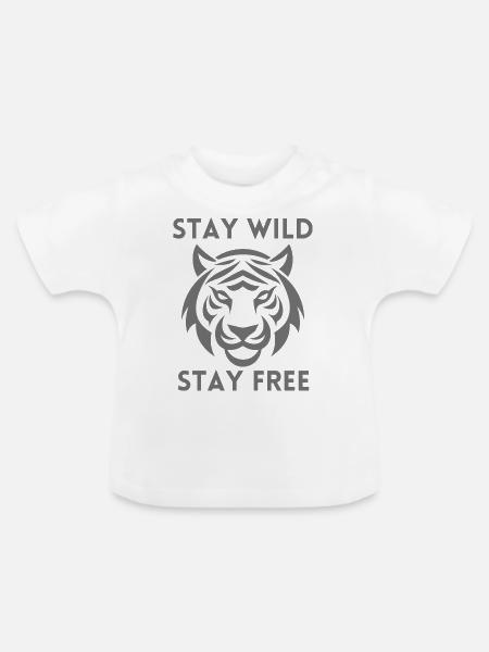Bleib wild, bleib frei - Baby Bio-T-Shirt mit Rundhals - Weiß