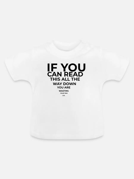 Lustiges Hemd - Baby Bio-T-Shirt mit Rundhals - Weiß