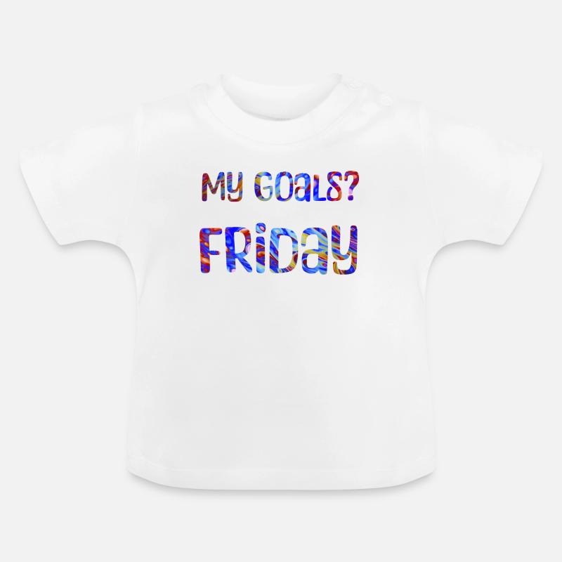 Mes objectifs ? Vendredi - Mon objectif? Vendredi - T-shirt bio col rond Bébé - blanc