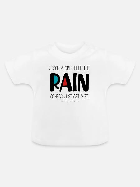 Spüren Sie den Regen - Baby Bio-T-Shirt mit Rundhals - Weiß