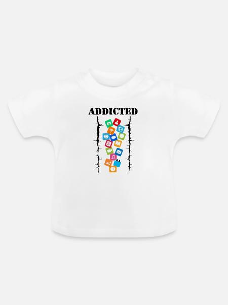 Süchtig - Baby Bio-T-Shirt mit Rundhals - Weiß