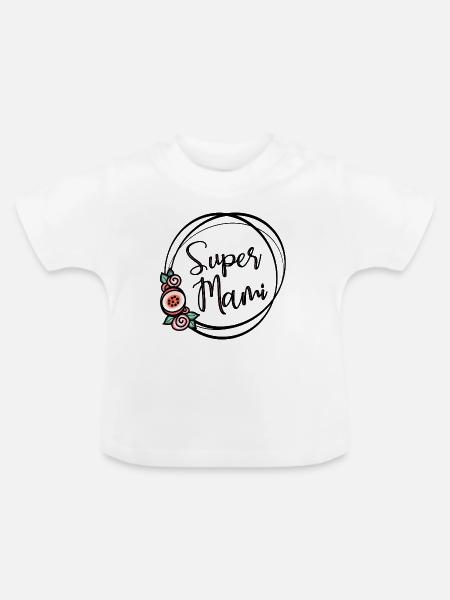 Super Mami - Baby Bio-T-Shirt mit Rundhals - Weiß