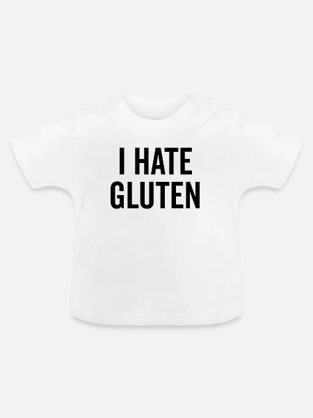 Ich hasse Gluten - Baby Bio-T-Shirt mit Rundhals - Weiß