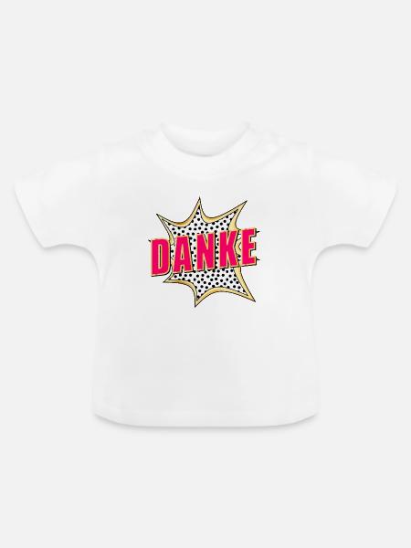 DANKESCHÖN DANKE POP-ART - Baby Bio-T-Shirt mit Rundhals - Weiß