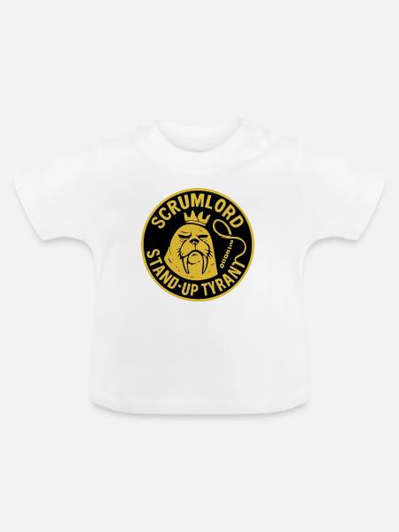 Scrum Lord StandUp Tyrant - Baby Bio-T-Shirt mit Rundhals - Weiß