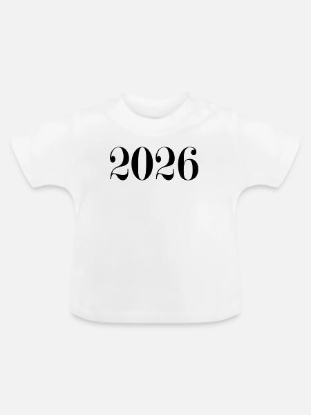 2026 - ein neues Jahr - Baby Bio-T-Shirt mit Rundhals - Weiß