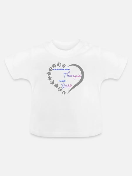 Gassi statt Therapie Herzdesign - Baby Bio-T-Shirt mit Rundhals - Weiß