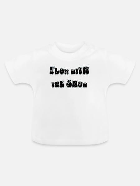 Flow with the Snow - Baby Bio-T-Shirt mit Rundhals - Weiß