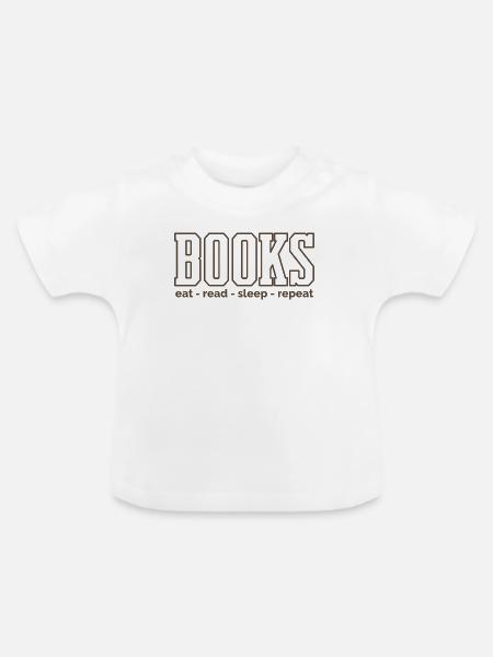 Bücherrhythmus: Essen Lesen Schlafen - Baby Bio-T-Shirt mit Rundhals - Weiß