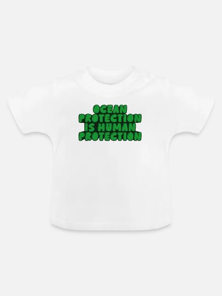 Ozeanschutz ist menschlicher Schutz - Baby Bio-T-Shirt mit Rundhals - Weiß