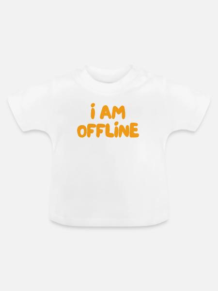Ich bin offline - Baby Bio-T-Shirt mit Rundhals - Weiß