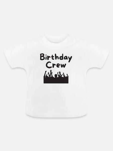 Birthday Crew - Baby Bio-T-Shirt mit Rundhals - Weiß