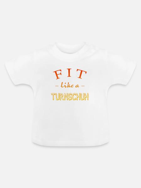 FIT wie ein Turnschuh - Baby Bio-T-Shirt mit Rundhals - Weiß