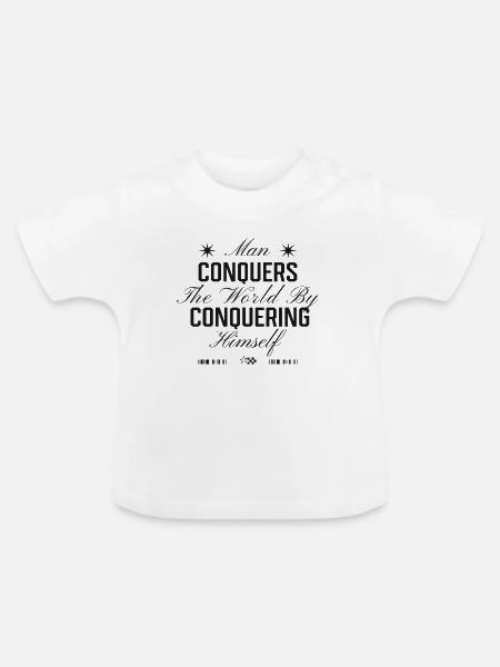 Welt beherrschen durch Selbstbeherrschung - Baby Bio-T-Shirt mit Rundhals - Weiß