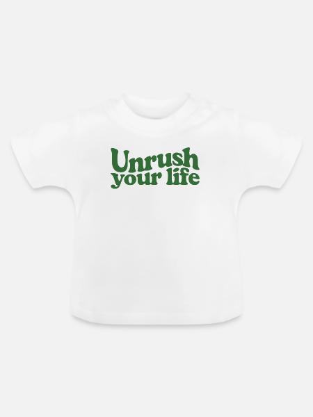 Entschleunigen | Slow Living Achtsamkeit - Baby Bio-T-Shirt mit Rundhals - Weiß
