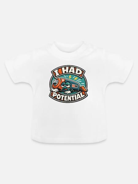 Ich hatte Potenzial Akku - Baby Bio-T-Shirt mit Rundhals - Weiß