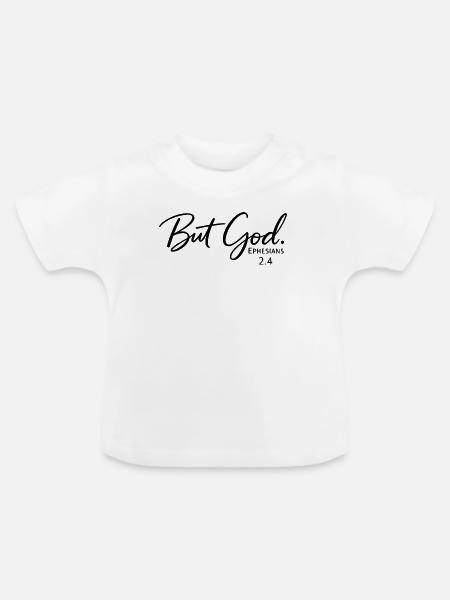Aber Gott - Baby Bio-T-Shirt mit Rundhals - Weiß