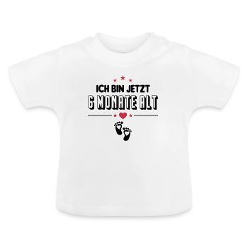 6 Monate Säugling Birthday Baby Sprüche - Baby Bio-T-Shirt mit Rundhals - Weiß - Vorne